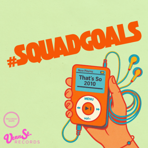 #Squadgoals ft. DJ Jden